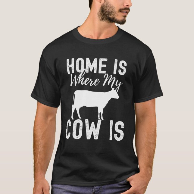 Home is Where My Cow Is Cute Farm Animal T Shirt (Framsida)