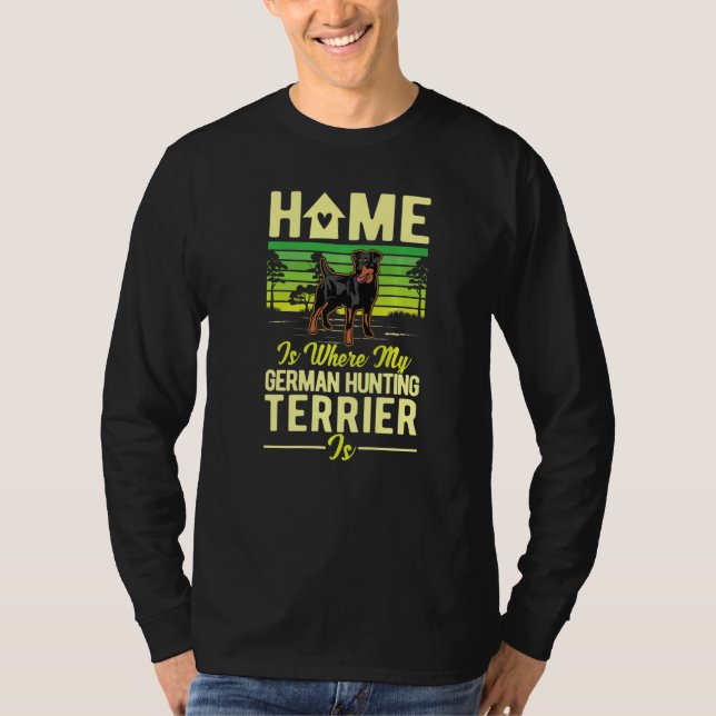 Home Is Where My German Hunting Terrier Is   T Shirt (Framsida)