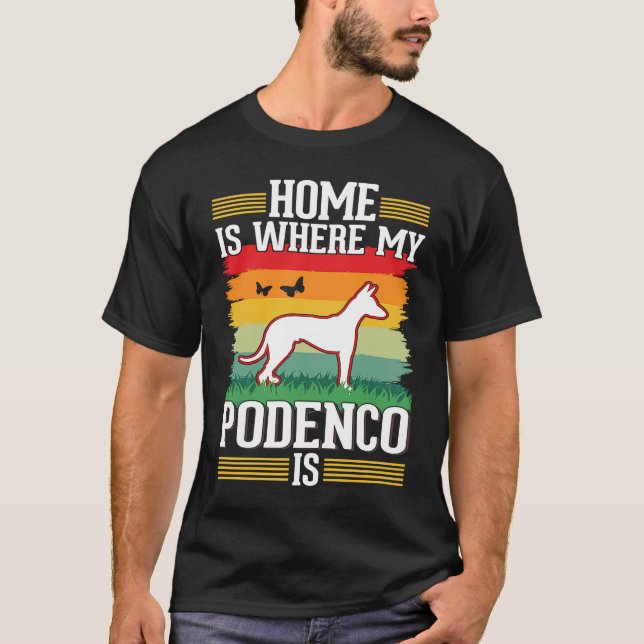 Home is where my Podenco is Podenco T Shirt (Framsida)