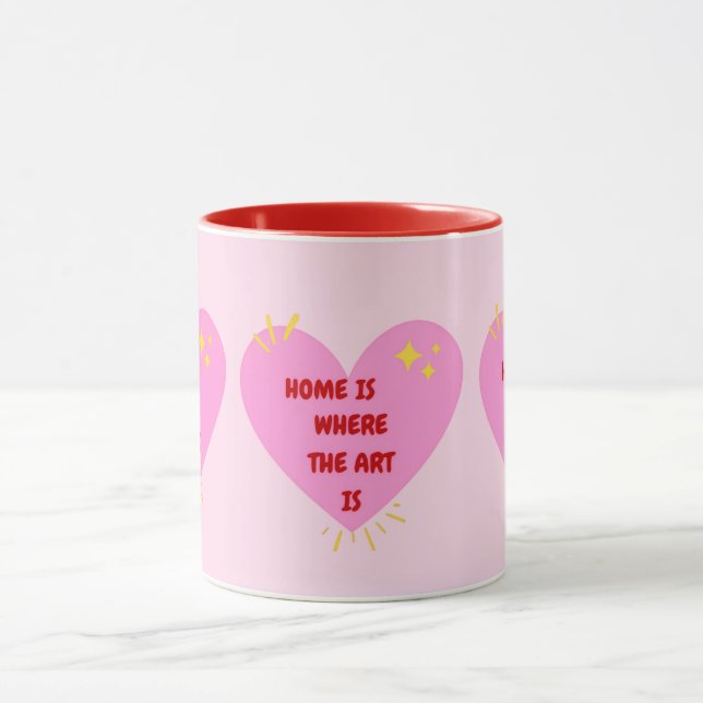 Home Is Where The Art Is – Cute Heart Inspirationa Mugg (Center)
