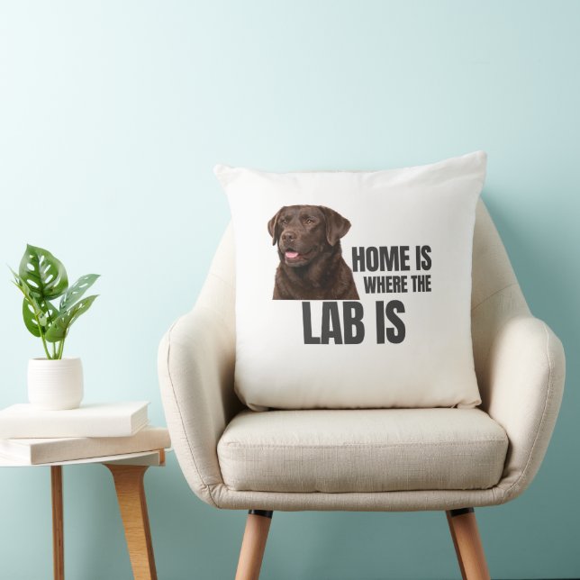 Home Is Where the Lab Is Throw Pillow Kudde (Stol)