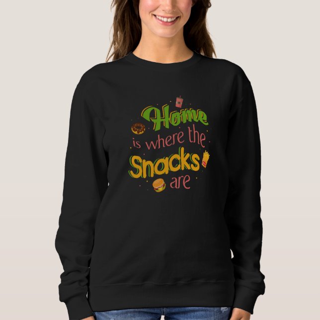 Home Is Where The Snacks Are Comfy T Shirt (Framsida)