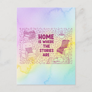 Home Is Where the Stories Are Vykort