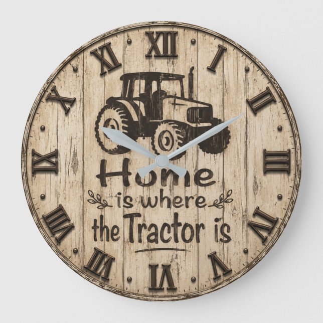 Home Is Where the Tractor Is Rustic Farmhouse Stor Klocka (Framsida)