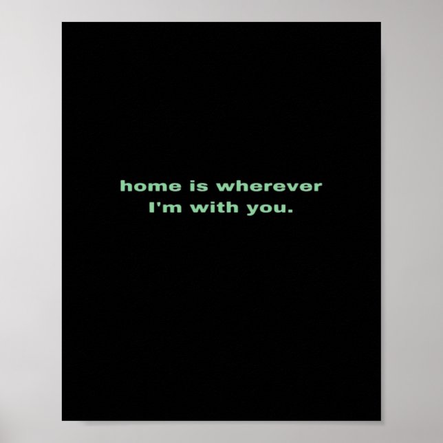 Home Is Wherever Im With You Green Minimal Aesthet Poster (Framsidan)
