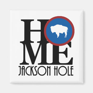 HOME Jackson Hål Wyoming Magnet