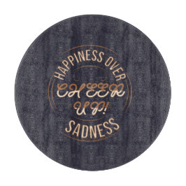 HOME/KITCHEN CHOOSE HAPPY CHEER UP CUTTING BOARD 