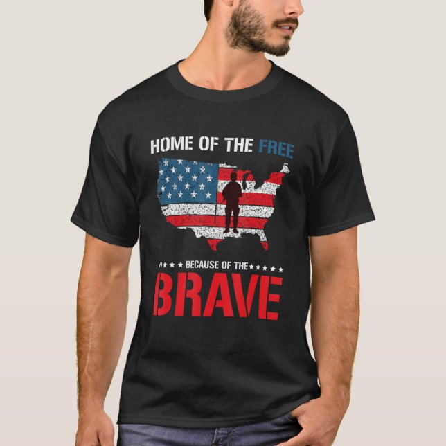 Home Of The Free Because Of The Brave 7 T Shirt (Framsida)