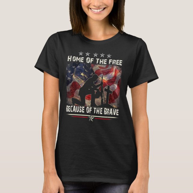 Home Of The Free Because Of The Brave   Proud Vete T Shirt (Framsida)