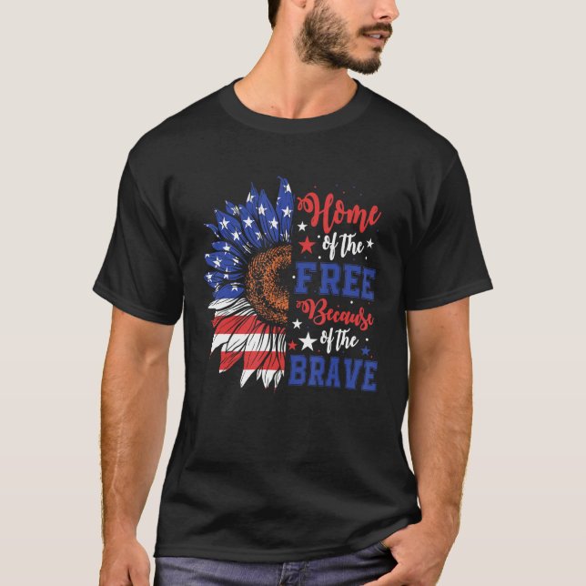 Home Of The Free Because Of The Brave USA Flag Sun T Shirt (Framsida)