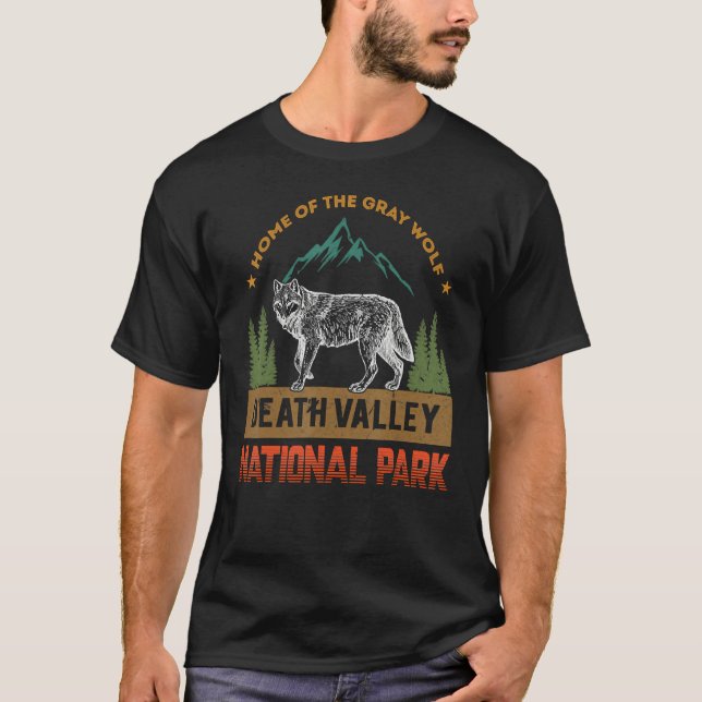Home Of The Gray Wolf Death Valley National Park W T Shirt (Framsida)