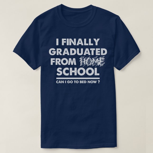 Home School Student Funny Studenten T Shirt (Design framsida)