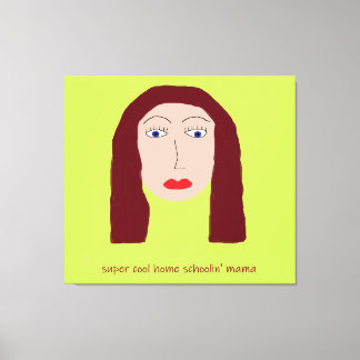 Home Schoolin' Mamma Canvastryck