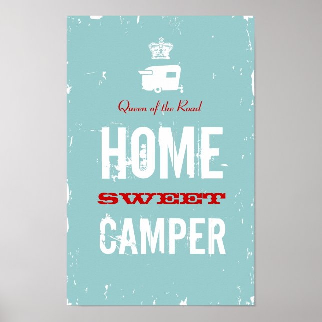 Home Sweet Camper - Shasta Queen of the RV Road Poster (Framsidan)