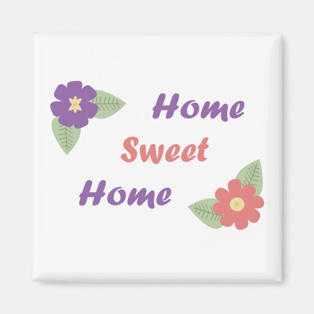 Home Sweet Home Magnet (Framsidan)