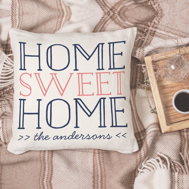 Home Sweet Home Personlig Modern Typography Kudde (Skapare uppladdad)