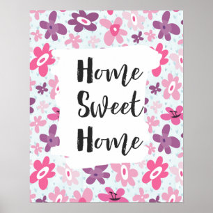 Home Sweet Home Rosa Flowers Cute Whimsical Poster
