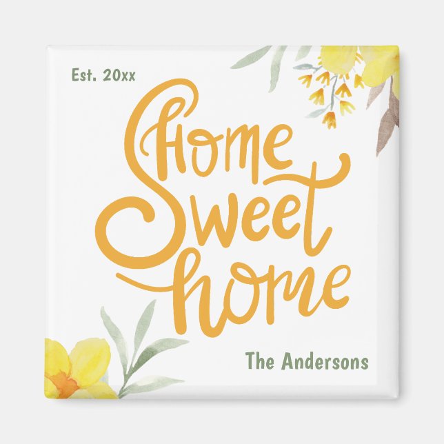 Home Sweet Home Söt Gula blommor Personlig Magnet (Framsidan)
