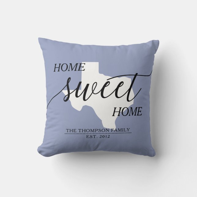 Home Sweet Home TX State Family Namn Dekorativ kud Kudde (Framsida)