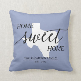 Home Sweet Home TX State Family Namn Dekorativ kud Kudde