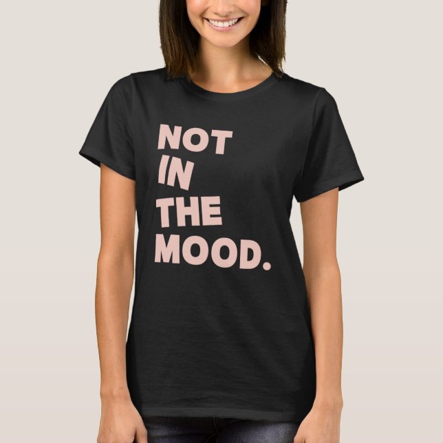 Homebody not in Mood Avslappnad Graphic Brev Pri T Shirt (Framsida)