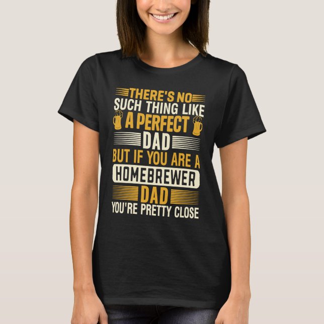 Homebrewer Dad Homebrewing Beer Brewing Fathers Da T Shirt (Framsida)