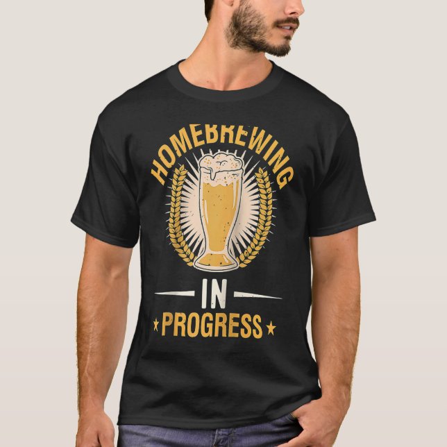 Homebrewing In Progress Beer Brewing Alcohol Drink T Shirt (Framsida)
