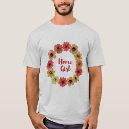 Homegirl Tee Shirt