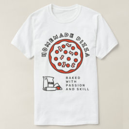 Homemade Pizza T Shirt