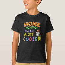 Homeschool Just Har a Lot Cooler - Roligt Kids Shi