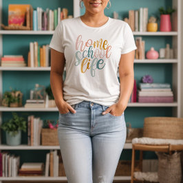 Homeschool Life Namnteckning T Shirt