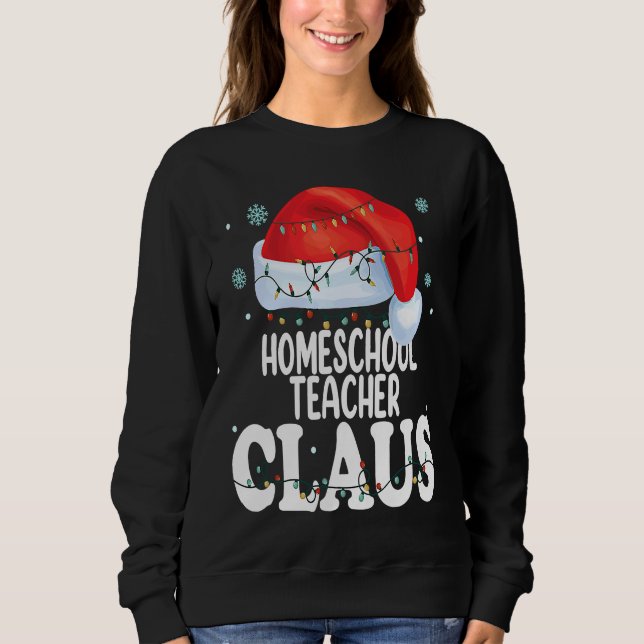 Homeschool Teacher Claus Christmas  Matching Costu T Shirt (Framsida)