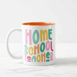 Homeschool Teacher | Colorful Text Två-Tonad Mugg