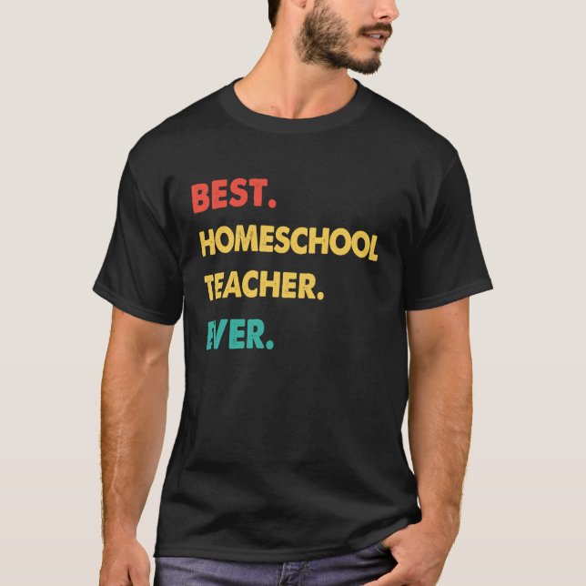 Homeschool Teacher Retro Best Homeschool Teacher E T Shirt (Framsida)