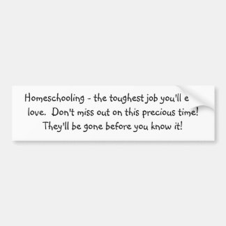 Homeschooling - det mest tuffa jobbet ska du bildekal