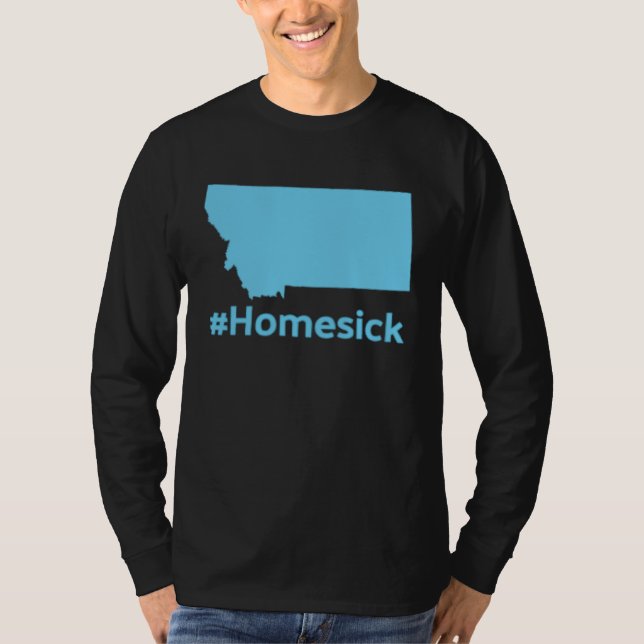 Homesick for Montana T Shirt (Framsida)