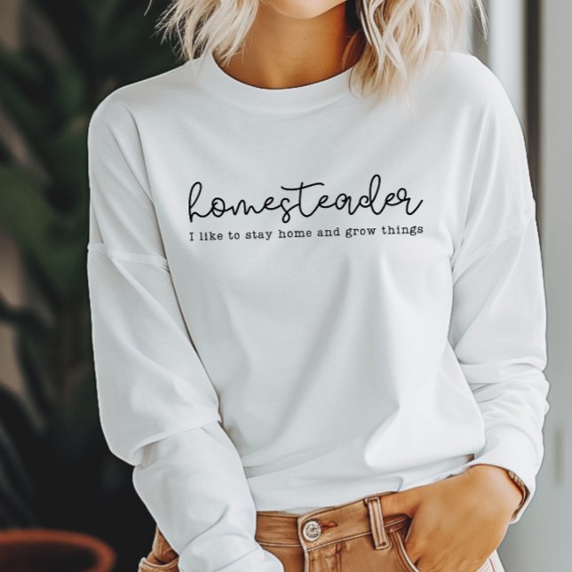 Homesteader-skjorta och Homesteading-Mamma-skjorta T Shirt (homesteader shirt, homesteading shirt, homesteader, homesteading, homesteading mama)