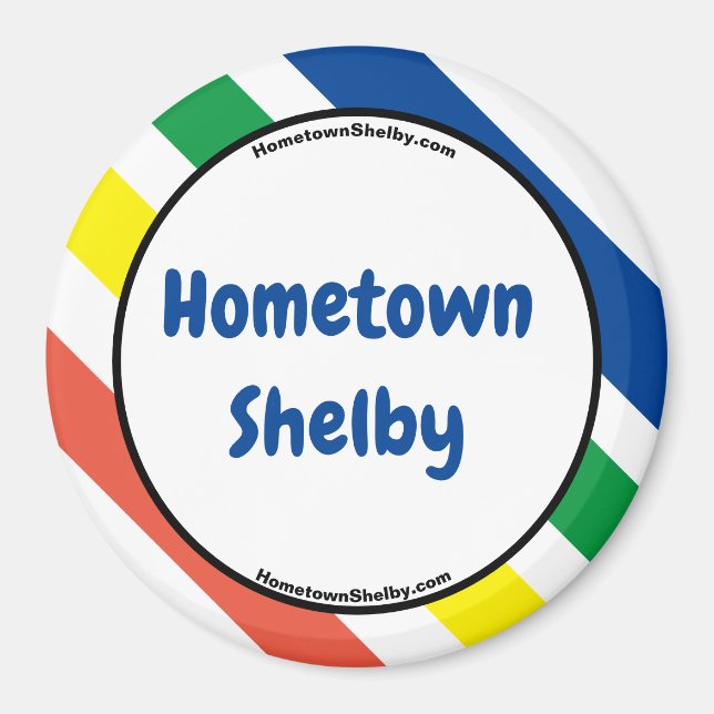 Hometown Shelby Roligt Färg Magnet (Framsidan)