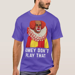 Homey spelar inte det där t shirt