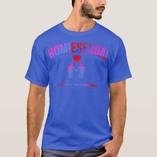 Homieseual Friend Gay Bff Funny T Shirt
