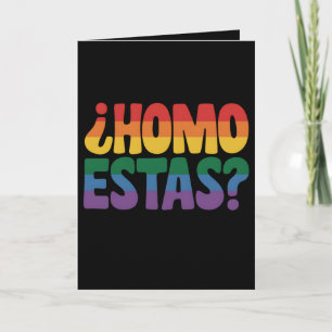Homo Estas Funny Spansk mexikanskt Gay Ally LGBTQ Kort