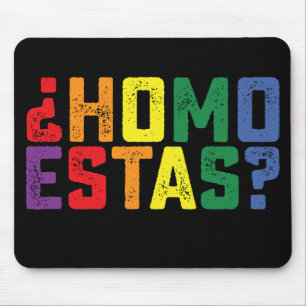 Homo Estas Spanska Mexikansk Rolig Gay Pride HBTQ Musmatta