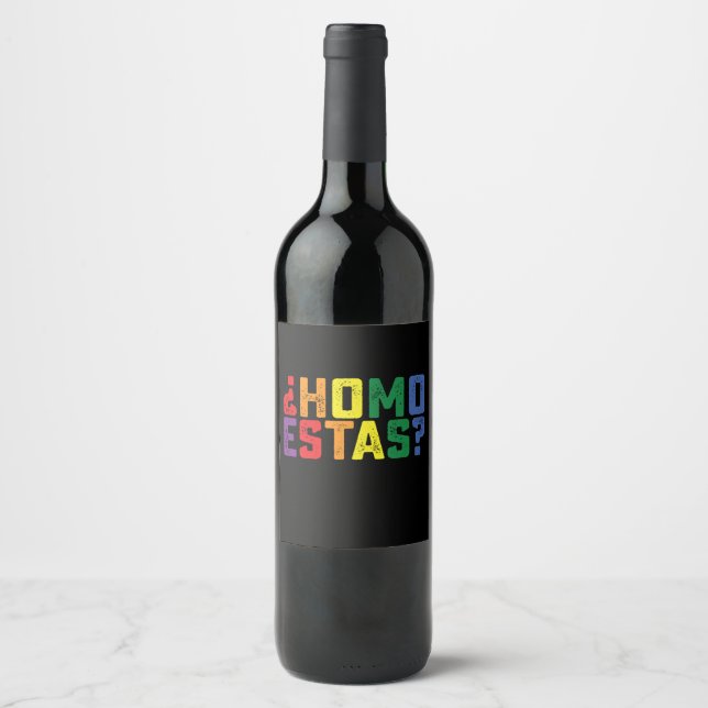 Homo Estas Spanska mexikanska Funny Gay pride HBT  Vinflaska Etikett (Framsida)