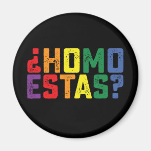 Homo Estas Spanska Mexikanska Roliga Gay Pride HBT Magnet