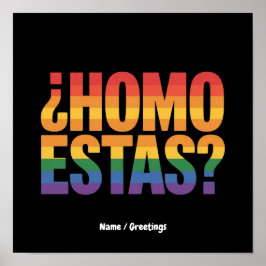Homo Estas spanska mexikanska roliga gay-prismånad Poster