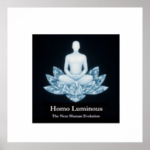 Homo Luminous Affisch