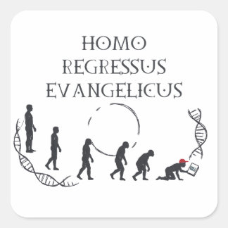 Homo Regressus Evangelicus – Rolig Anti-MAGA-kort Fyrkantigt Klistermärke
