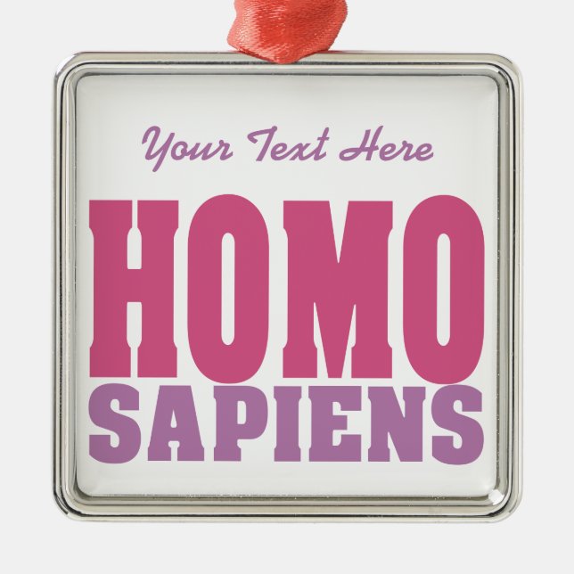 HOMO SAPIENS anpassningsbar ornament (Framsidan)