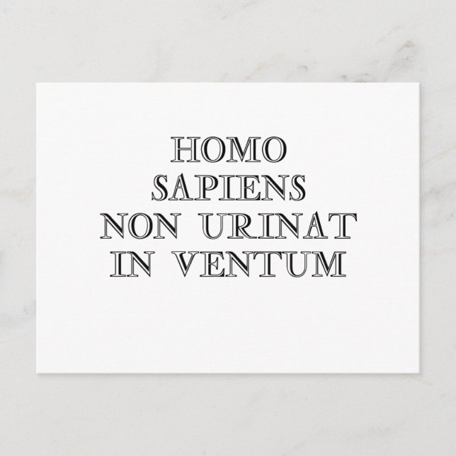 Homo Sapiens Non Urinat in Ventum Vykort (Framsida)