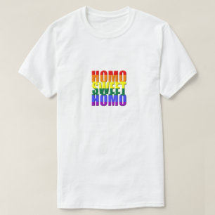 Homo Sweet Homo Gay pride Parad LGBT Humor Funny Tee